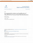 Research paper thumbnail of Investigating the Isolation and Amplification of microRNAs for Forensic Body Fluid Identification