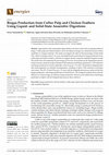 Research paper thumbnail of Biogas Production from Coffee Pulp and Chicken Feathers Using Liquid- and Solid-State Anaerobic Digestions