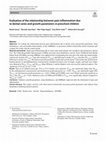 Research paper thumbnail of Evaluation of the relationship between pain inflammation due to dental caries and growth parameters in preschool children