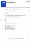 Research paper thumbnail of Self-Sitting and Reaching in 5- to 8-Month-Old Infants: The Impact of Posture and Its Development on Early Eye-Hand Coordination