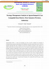 Research paper thumbnail of Strategy Management Analysis in Agrotechnopark (Case Limapuluh Kota District, West Sumatera Province, Indonesia)