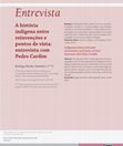 Research paper thumbnail of A história indígena entre reinvenções e pontos de vista: entrevista com Pedro Cardim