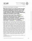 Research paper thumbnail of Mismatch between poor fetal growth and rapid postnatal weight gain in the first 2 years of life is associated with higher blood pressure and insulin resistance without increased adiposity in childhood: the GUSTO cohort study