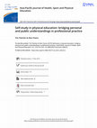 Research paper thumbnail of Self-study in physical education: bridging personal and public understandings in professional practice