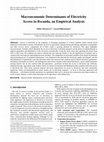 Research paper thumbnail of Macroeconomic Determinants of Electricity Access in Rwanda, an Empirical Analysis