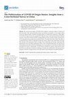 Research paper thumbnail of The Politicization of COVID-19 Origin Stories: Insights from a Cross-Sectional Survey in China