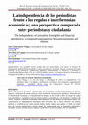 Research paper thumbnail of La independencia de los periodistas frente a los regalos e interferencias económicas; una perspectiva comparada entre periodistas y ciudadanía