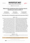 Research paper thumbnail of Redes sociales y plataformas de fact-checking contra la desinformación sobre la COVID-19