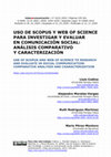 Research paper thumbnail of Uso de Scopus y Web of Science para investigar y evaluar en comunicación social: análisis comparativo y caracterización