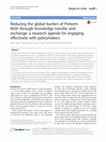 Research paper thumbnail of Reducing the global burden of Preterm Birth through knowledge transfer and exchange: a research agenda for engaging effectively with policymakers