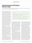 Research paper thumbnail of Supporting the Integration of HIV Testing Into Primary Care Settings