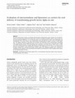 Research paper thumbnail of Evaluation of microemulsion and liposomes as carriers for oral delivery of transforming growth factor alpha in rats