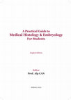 Research paper thumbnail of A Practical Guide to Medical Histology-Embryology