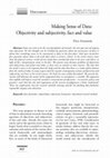 Research paper thumbnail of Making Sense of Data: Objectivity and Subjectivity, Fact and Value