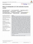 Research paper thumbnail of Effects of methylparaben on in vitro maturation of porcine oocytes