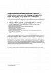 Research paper thumbnail of Progress towards a semiconductor Compton camera for prompt gamma imaging during proton beam therapy for range and dose verification