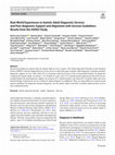 Research paper thumbnail of Real-World Experiences in Autistic Adult Diagnostic Services and Post-diagnostic Support and Alignment with Services Guidelines: Results from the ASDEU Study