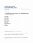 Research paper thumbnail of Transforming Health through Big Data: Challenges and Considerations