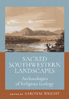 Research paper thumbnail of Sacred Southwestern Landscapes Archaeolo