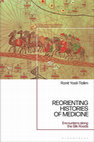 Research paper thumbnail of ReOrienting Histories of Medicine: Encounters along the Silk Roads