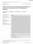 Research paper thumbnail of Genetic assessment reveals inbreeding, possible hybridization, and low levels of genetic structure in a declining goose population