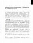 Research paper thumbnail of Process Evaluation and Improvement: A Case Study of The Loan Approval Process