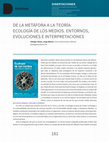 Research paper thumbnail of De la metáfora a la teoría: Ecología de los medios. Entornos, evoluciones e interpretaciones