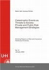 Research paper thumbnail of Catastrophic Events as Threats to Society: Private and Public Risk Management Strategies