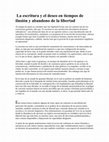 Research paper thumbnail of La escritura y el deseo en tiempos de ilusión y abandono de la libertad (esquema teórico~analítico)