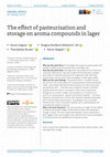 Research paper thumbnail of The effect of pasteurisation and storage on aroma compounds in lager