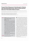 Research paper thumbnail of Prompt Clinical Response to Secukinumab in Patients with Axial Spondyloarthritis: Real Life Observational Data from Three Italian Referral Centers