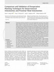 Research paper thumbnail of Comparison and Validation of Preoperative Planning Techniques for Distal Femoral Osteotomies and Proximal Tibial Osteotomies