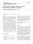 Research paper thumbnail of Orientation of the facet joints in degenerative rotatory lumbar scoliosis: an MR study on 52 patients