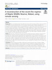 Research paper thumbnail of A reconstruction of the recent fire regimes of Majete Wildlife Reserve, Malawi, using remote sensing