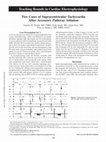 Research paper thumbnail of Two cases of supraventricular tachycardia after accessory pathway ablation