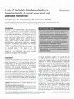 Research paper thumbnail of A Case of Electrolyte Disturbances Leading to Flecainide Toxicity at Normal Serum Levels and Pacemaker Malfunction