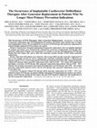 Research paper thumbnail of The Occurrence of Implantable Cardioverter Defibrillator Therapies After Generator Replacement in Patients Who No Longer Meet Primary Prevention Indications