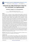 Research paper thumbnail of Kubernetes Ip-Tables Performance Using Trie Tree And Radix Tree Implementation