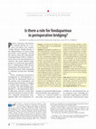 Research paper thumbnail of Is there a role for fondaparinux in perioperative bridging?