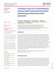 Research paper thumbnail of A Pediatric Case of a D-Penicillamine Induced ANCA-associated Vasculitis Manifesting a Pulmonary-Renal Syndrome