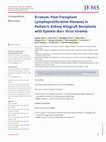 Research paper thumbnail of Erratum: Post-Transplant Lymphoproliferative Diseases in Pediatric Kidney Allograft Recipients with Epstein-Barr Virus Viremia