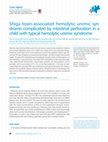 Research paper thumbnail of Shiga toxin-associated hemolytic uremic syndrome complicated by intestinal perforation in a child with typical hemolytic uremic syndrome