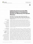 Research paper thumbnail of Calibrating Environmental DNA Metabarcoding to Conventional Surveys for Measuring Fish Species Richness