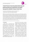 Research paper thumbnail of Tradeoff between Narrowing Optical Band Gap and Enhancing Electrical Conductivity of the Metal Nanoparticles-Modified Titanium Oxide Films