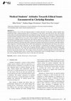 Research paper thumbnail of Medical Students’ Attitudes Towards Ethical Issues Encountered in Clerkship Rotation