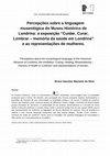 Research paper thumbnail of Percepções sobre a linguagem museológica do Museu Histórico de Londrina: a exposição “Cuidar, Curar, Lembrar – memória da saúde em Londrina” e as representações de mulheres