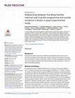 Research paper thumbnail of Relationship between the Bolsa Família national cash transfer programme and suicide incidence in Brazil: A quasi-experimental study