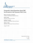 Research paper thumbnail of Frequently Asked Questions about IMF Involvement in the Eurozone Debt Crisis