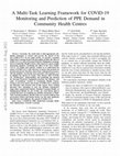 Research paper thumbnail of A Multi-Task Learning Framework for COVID-19 Monitoring and Prediction of PPE Demand in Community Health Centres