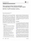 Research paper thumbnail of Water research in Germany: from the reconstruction of the Roman Rhine to a risk assessment for aquatic neophytes